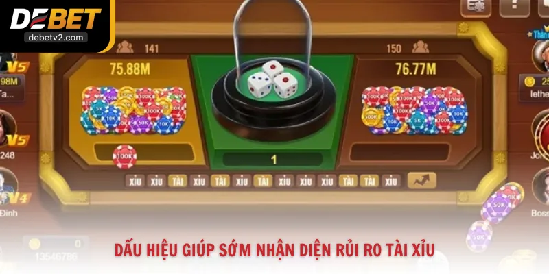 Dấu hiệu giúp sớm nhận diện rủi ro Tài Xỉu