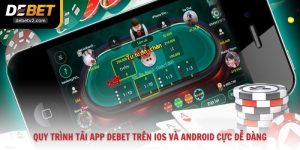Quy Trình Tải App Debet Trên IOS Và Android Cực Dễ Dàng