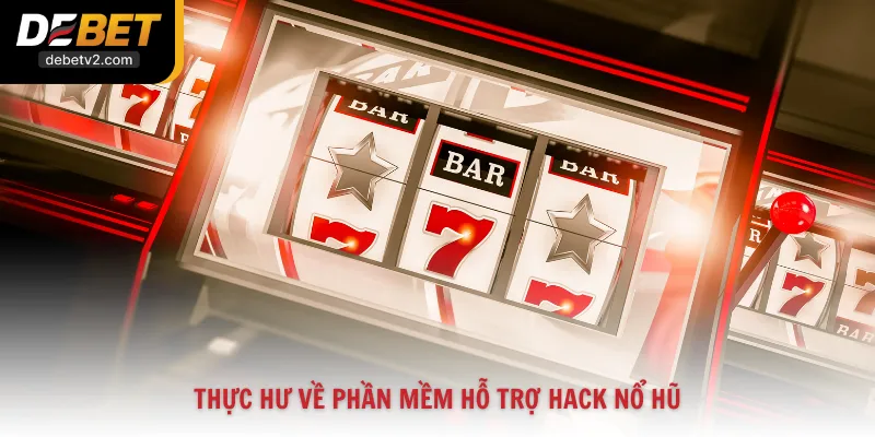 Thực hư về phần mềm hỗ trợ hack nổ hũ